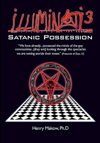 Illuminati3: Satanic Possession: There is only one Conspiracy von Silas Green